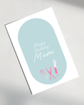 Load image into Gallery viewer, Happy Birthday - Mum