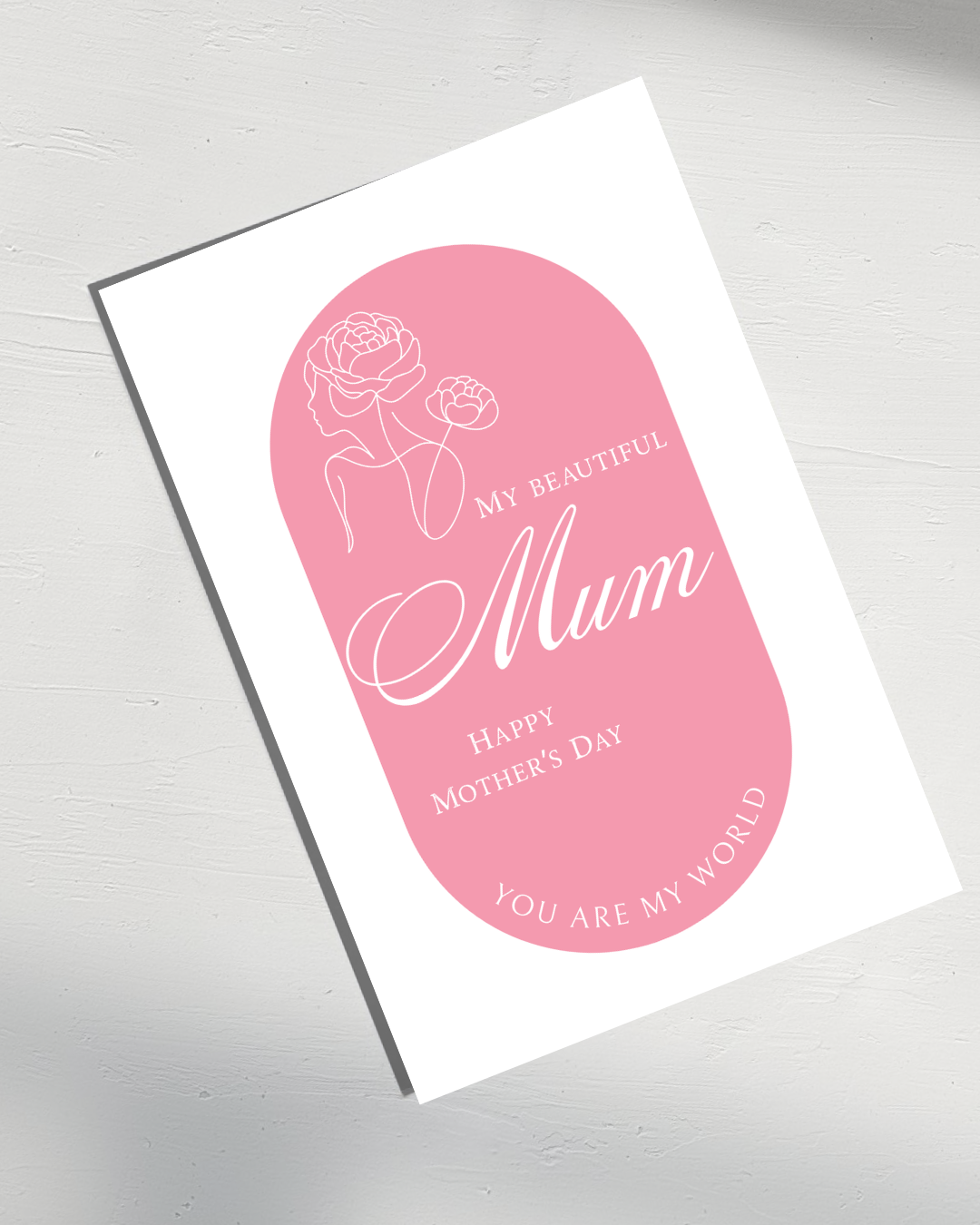 To my Beautiful Mum Happy Mother's Day You are my world Card Pink English